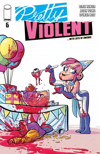 Pretty Violent # 6