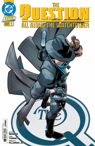 The Question: All Along the Watchtower # 1