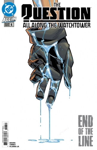 The Question: All Along the Watchtower # 6