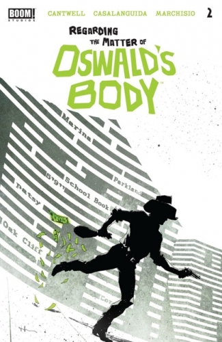 Regarding the Matter of Oswald’s Body # 2