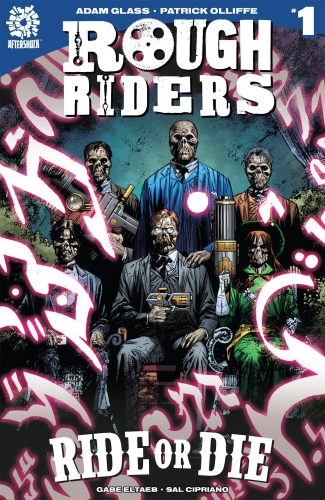 Rough Riders: Ride or Die # 1