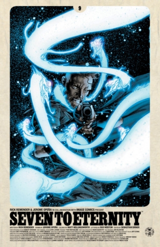 Seven To Eternity # 9