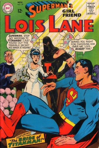 Superman's Girl Friend, Lois Lane # 79