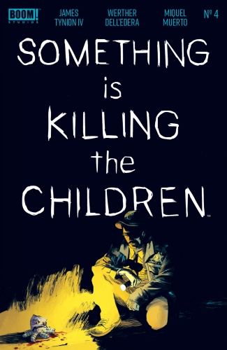Something is Killing the Children # 4