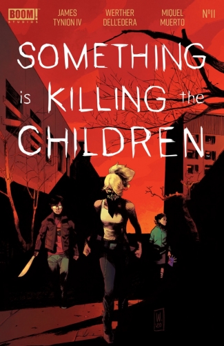Something is Killing the Children # 11
