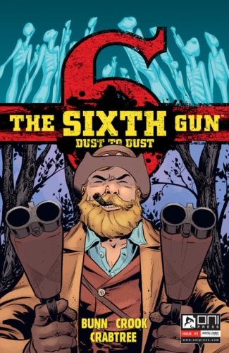 The Sixth Gun: Dust To Dust # 1