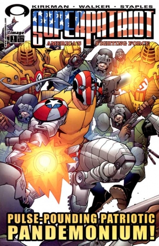 Superpatriot: America's Fighting Force # 1