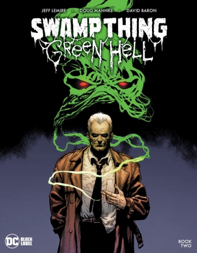 Swamp Thing: Green Hell # 2