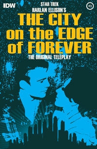 Star Trek: Harlan Ellison's Original the City on the Edge of Forever Teleplay # 3