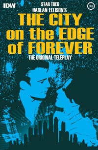 Star Trek: Harlan Ellison's Original the City on the Edge of Forever Teleplay # 3