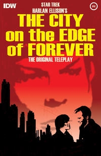 Star Trek: Harlan Ellison's Original the City on the Edge of Forever Teleplay # 4