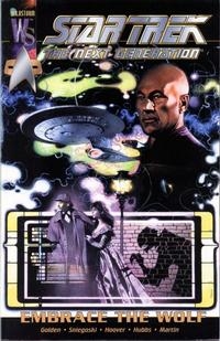 Star Trek: The Next Generation -- Embrace the Wolf # 1