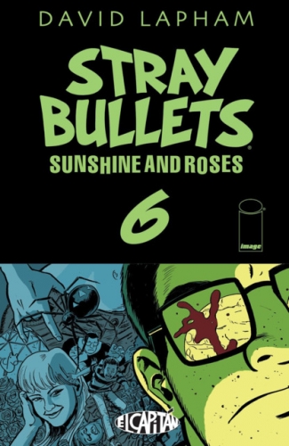 Stray Bullets: Sunshine & Roses # 6