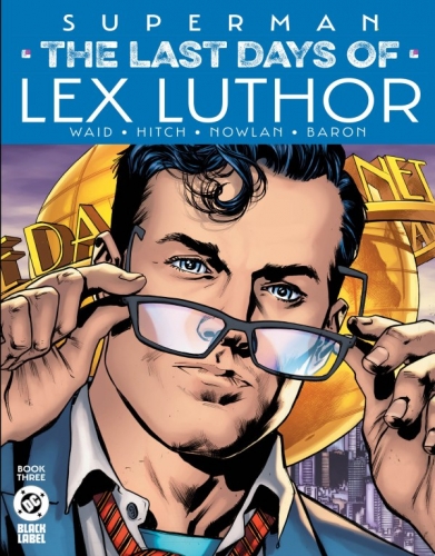 Superman: The Last Days of Lex Luthor # 3