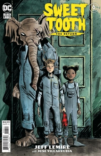 Sweet Tooth: The Return # 6