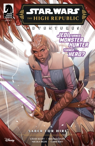 Star Wars: The High Republic Adventures – Saber for Hire # 1