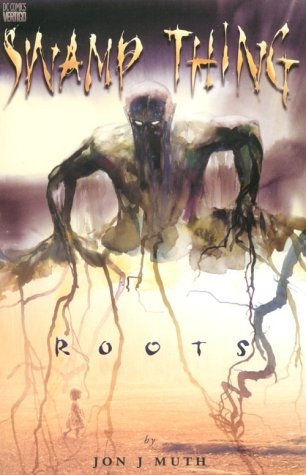Swamp Thing: Roots # 1