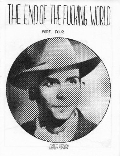 The End of the Fucking World # 4