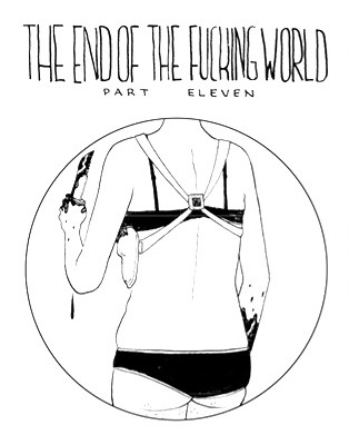 The End of the Fucking World # 11