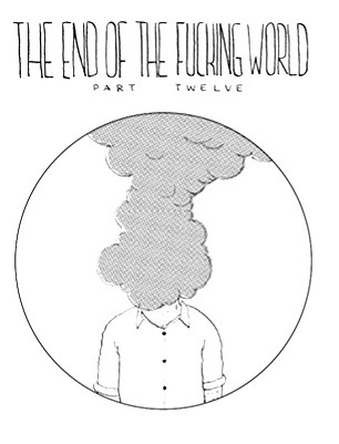 The End of the Fucking World # 12
