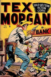 Tex Morgan # 1