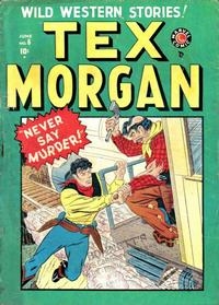 Tex Morgan # 6
