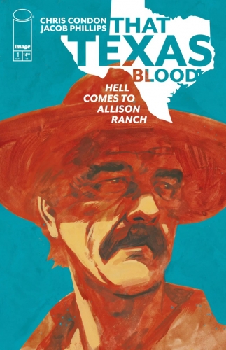 That Texas Blood: Hell Comes to Allison Ranch # 1