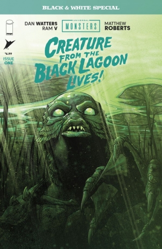 Universal Monsters: Creature from the Black Lagoon Lives! Black & White Special # 1