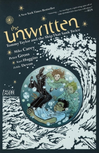 The Unwritten: Tommy Taylor and the Ship That Sank Twice # 1