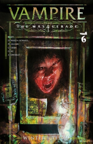 Vampire The Masquerade: Winter's Teeth # 6