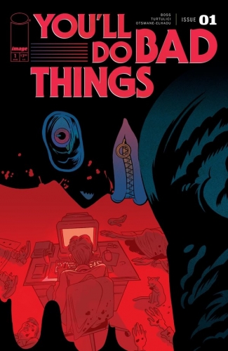 You'll Do Bad Things # 1